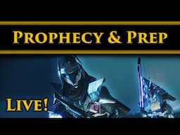 Destiny 2 - Prophecy & Bounty Prep! Chilling with the buds!