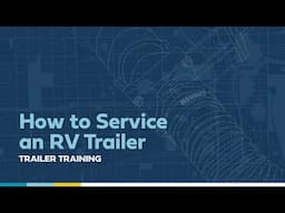 How to Service an RV or Camper