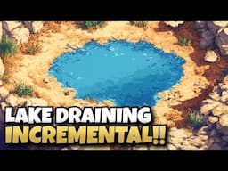 A Game Where You Drink an Entire Lake Through a Straw!