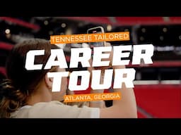 Tennessee Tailored Career Tour (Atlanta 2025)