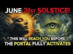 Cancer Solstice June 20t - 21st 2025 Portal is COMING! This Will Reach You Before The ENERGY Splits!