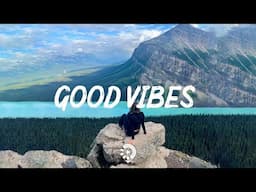 Good Vibes  ~ Comfortable music that make you feel positive