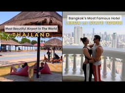 Samui Airport- World’s Most Beautiful Airport | Stay at iconic LEBUA at State Tower, Bangkok 🇹🇭