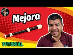 Cómo MEJORAR en FLAUTA