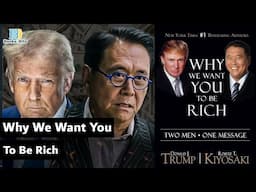 The Road to Financial Freedom - Why We Want You to Be Rich by Donald Trump and Robert Kiyosaki