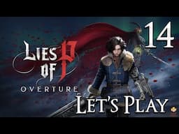 Lies of P Overture - Let's Play Part 14: Shipwrecks & Coastal Cave