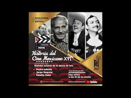 🎬 Historia del Cine Mexicano | Capítulo XVI: Los Íconos del Cine de Oro 🎬