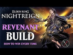 Elden Ring Nightreign Revenant Build Showcase - How I Play Revenant