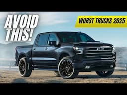 5 Pickup Trucks You Should Avoid in 2025!