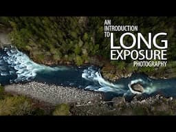 An Introduction To Long Exposure Photography