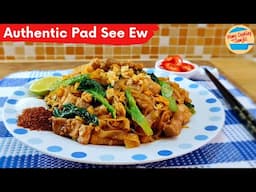 Authentic Thai Pad See Ew Recipe - Thai Stir Fry Noodles