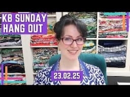 KB February 2025 Sunday Hang Out #4 :: Hang Out With Me In The Studio