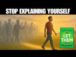 If They Don’t Get It... Let Them Go (The Let Them Theory)