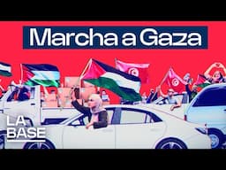 La Base 5x154 | Egipto bloquea la Marcha Global a Gaza