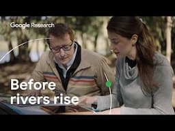 Before Rivers Rise | Using AI to Make Global Flood Forecasts