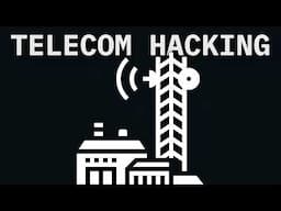 Hackers Love Your Telecom Company (and You Shouldn’t)