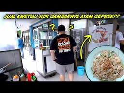 JUALANNYA AYAM GEPREK TAPI YANG LAKU MALAH KWETIAU!!