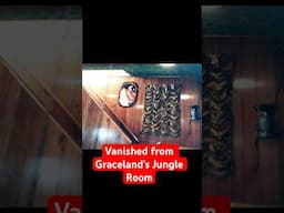 Vanished from the Jungle Room