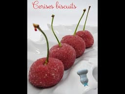 Recette des cerises biscuits