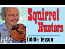 Squirrel Hunters (fiddle lesson)
