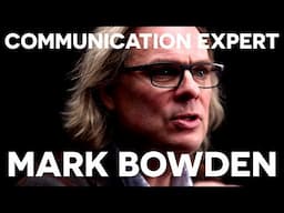 Keynote Speaker on Communication Mark Bowden - The SHOCKING Truth About First Impressions
