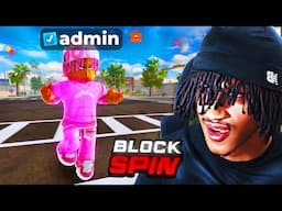 So I Got ADMIN in Roblox BlockSpin...
