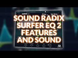 Sound Radix SurferEQ 2 - Features And Sound