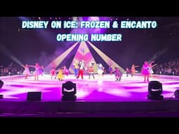 Disney on Ice Opening Number - Disney on Ice: Frozen & Encanto (2025)
