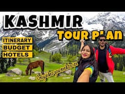 KASHMIR complete TRAVEL GUIDE 2025: Best time | Kashmir Tourist places| 7 days Itinerary | BUDGET