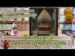 2GP D&D Quote the Bard 6/13/25 - the Horror of Heward's Mystical Organ