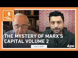Dialectic at Work: The Mystery of Marx’s Capital Volume 2