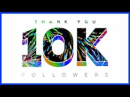 Ten Thousand Subscribers!