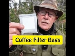 Coffee Filter Bags - The Easiest Way to Make Good Coffee in the Woods