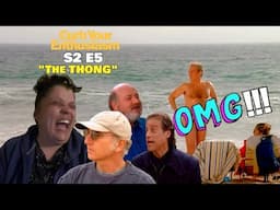 CURB YOUR ENTHUSIASM S2 E5 "The Thong" - REACTION | FIRST TIME WATCHING!!!🤣🤣🤣