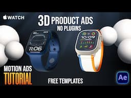 Professional 3D Product Motion Design in After Effects (No plugins!)