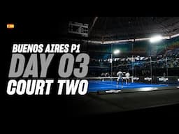 (Replay) Buenos Aires Premier Padel P1: Court 2 (🇪🇸) (May 29th)