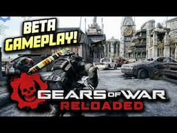 Gears of War Reloaded Controls Are Kicking My Ass (Beta Gameplay)
