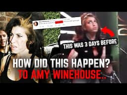 What REALLY Happened Before Amy Winehouse's Death