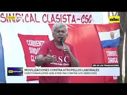 Centrales obreras piden mejores condiciones y exigen el fin de los atropellos