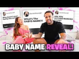 REVEALING OUR BABY’S NAME + ADDRESSING RUMORS WE’VE BEEN AVOIDING!