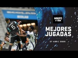 Mejores Jugadas: MNUFC vs. Vancouver | 27 abril, 2025