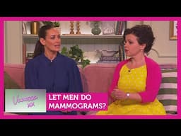 Let men do mammograms? Feat. Kirsty Gallacher & Dr. Philippa Kaye | Vanessa