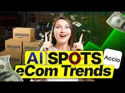 How I Spot eCommerce Trends in 10s with Accio