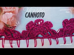 ✨Bico de Crochê em Carreira Única Meia Flor! Lindo, Rápido e Fácil! 🌸 #21 Versão Canhoto