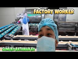 NAKAPAG VLOG DIN SA LOOB NG FACTORY / HINDI NA KAYA NG KATAWAN KO LUMALALA NA TALAGA NAHIHIRAPAN AKO