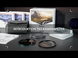 Introduktion till kamerafilter | Scandinavian Photo