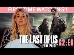 The Last of Us S2E6: My HEART Can't Take Anymore!!