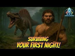 How To Survive Your First Night | ARK Ascended