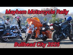 The Annual Mayhem Motorcycle Rally 2025 Bullhead City, Laughlin River Run (Not) #motorcycle #biker