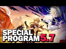Genshin 5.7 Special Program - aaaaaaaaaaaAAAAAAAAAAAAAAAAAAAAAAAAAAAAAAAAA